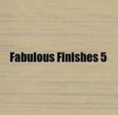 Fabulous Finishes 5